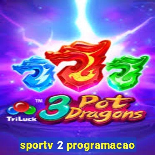 sportv 2 programacao